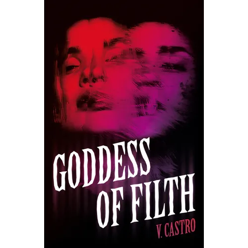 Goddess of Filth - Paperback
