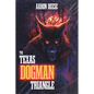 The Texas Dogman Triangle - Paperback