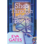 Shot Through the Book: A Lighthouse Library Mystery - Hardcover