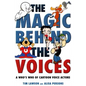 The Magic Behind the Voices: A Who's Who of Cartoon Voice Actors - Paperback