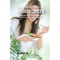 42 All Natural Meal Recipes for Ovarian Cancer: Give Your Body the Tools It Needs To Protect and Heal Itself against Cancer - Paperback
