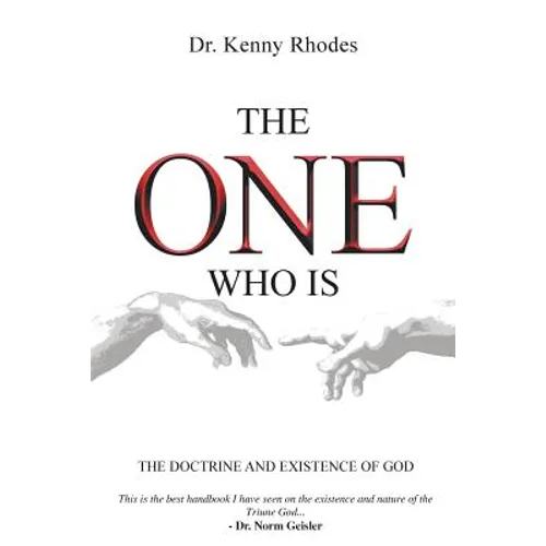 The One Who Is: The Doctrine and Existence of God - Paperback