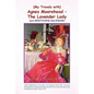 My Travels with Agnes Moorehead - The Lavender Lady - Paperback