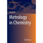 Metrology in Chemistry - Paperback