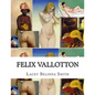 Felix Vallotton - Paperback