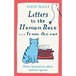 Letters to the Human Race...from the Cat: Feline Frustrations about Inferior Species - Hardcover
