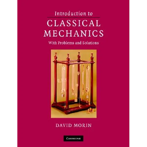 Introduction to Classical Mechanics: With Problems and Solutions - Hardcover