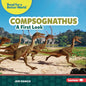 Compsognathus: A First Look - Library Binding