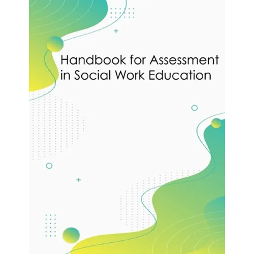 Handbook for Assessment in Social Work Education - Paperback