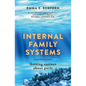 Internal Family Systems: Making a Start (and Getting Curious) - Paperback