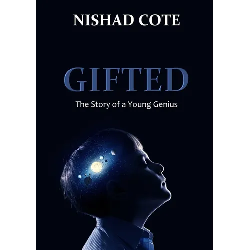 Gifted: The Story of a Young Genius - Paperback