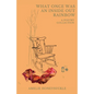 What Once Was An Inside Out Rainbow - Paperback