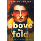 Above the Fold - Paperback