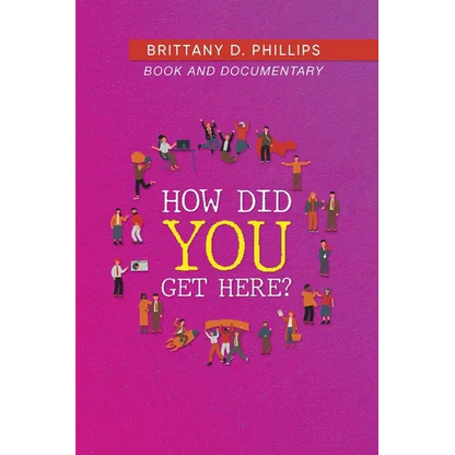 How Did You Get Here? - Paperback