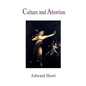Culture and Abortion - Paperback