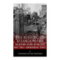 The Burning of Atlanta in 1864: The History of One of the Civil War's Most Controversial Events - Paperback