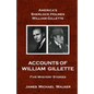 Accounts of William Gillette: Sherlock Holmes - Paperback