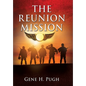 The Reunion Mission - Hardcover