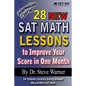 28 New SAT Math Lessons to Improve Your Score in One Month - Intermediate Course: For Students Currently Scoring Between 500 and 600 in SAT Math - Paperback