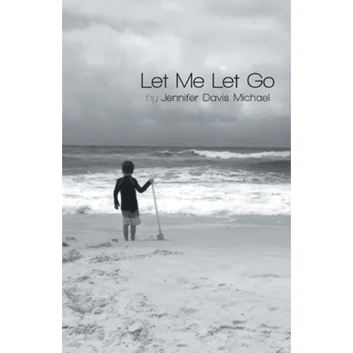 Let Me Let Go - Paperback