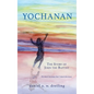 Yochanan: The Story of John the Baptist - Hardcover