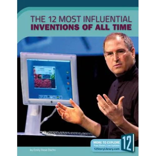 The 12 Most Influential Inventions of All Time - Library Binding