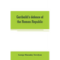 Garibaldi's defence of the Roman Republic - Paperback