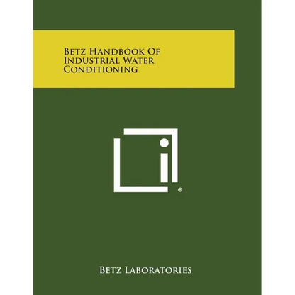 Betz Handbook of Industrial Water Conditioning - Paperback