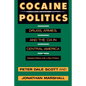 Cocaine Politics: Drugs, Armies, and the CIA in Central America, Updated Edition - Paperback