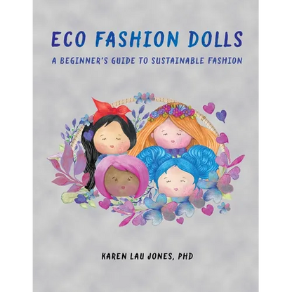 Eco Fashion Dolls: A Beginner's Guide to Sustainable Fashion - Paperback
