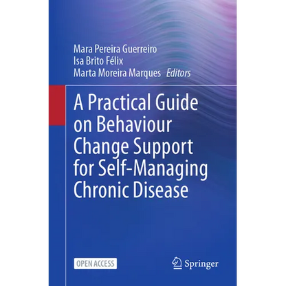 A Practical Guide on Behaviour Change Support for Self-Managing Chronic Disease - Paperback