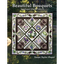 Beautiful Bouquets: Applique Quilt Pattern - Paperback