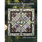 Beautiful Bouquets: Applique Quilt Pattern - Paperback