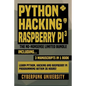Python, Hacking & Raspberry Pi 3: The No-Nonsense Limited Bundle: Learn Python, Hacking And Raspberry Pi Programming Within 36 Hours! - Paperback