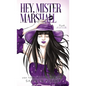Hey, Mister Marshall - Hardcover