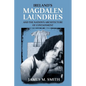Ireland's Magdalen Laundries and the Nation's Architecture of Containment - Paperback