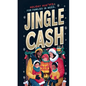 Jingle Cash: Holiday Hustles for Families in Need - Paperback