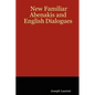 New Familiar Abenakis and English Dialogues - Paperback
