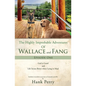 The Highly Improbable Adventures Of Wallace and Fang: God is Good and Life Seems Better when Lying in Mud - Paperback