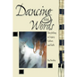 Dancing with Words: Storytelling as Legacy, Culture, and Faith - Paperback