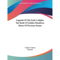 Legends Of The Early Caliphs; The Book Of Golden Meadows; Mines Of Precious Stones - Paperback