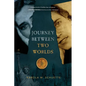 Journey Between Two Worlds - Paperback