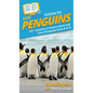 HowExpert Guide to Penguins: 101+ Lessons to Learn about and Love Penguins from A to Z - Hardcover