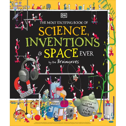 The Most Exciting Book of Science, Inventions, and Space Ever - Hardcover