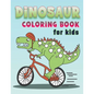 Dinosaur Coloring Books for kids: Ages 4-8 - Paperback