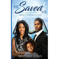 He Saved Me: Urban Christian Fiction - Paperback