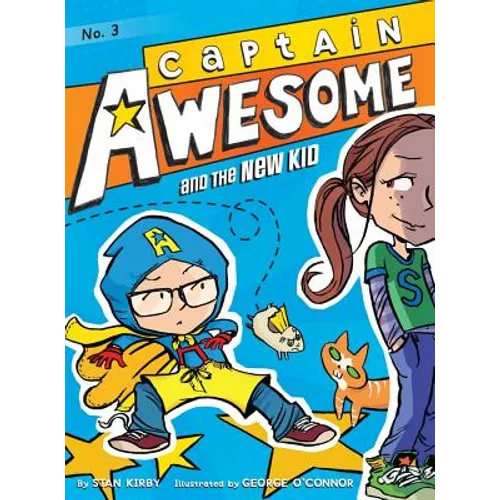 Captain Awesome and the New Kid - Hardcover