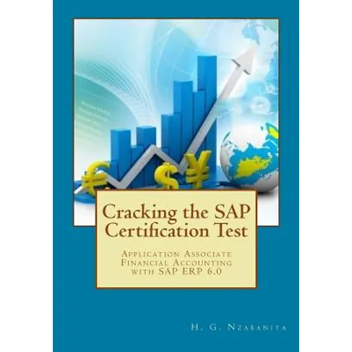Cracking the SAP Certification Test: Application Associate Financial Accounting with SAP ERP 6.0 - Paperback