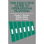 The Executive Guide to Operational Planning - Hardcover