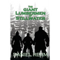 The Giant Lumbermen of Stillwater - Paperback